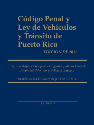 cover image of Código Penal y Ley de Vehículos y Tránsito de Puerto Rico